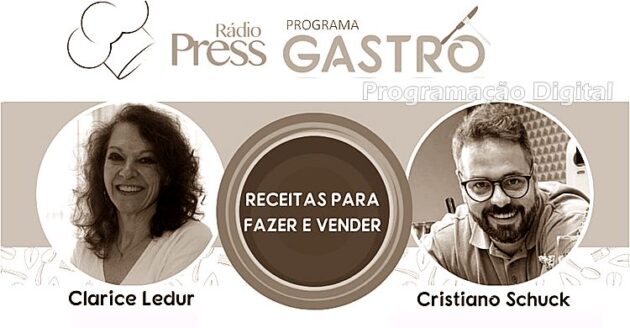 Clarice Ledur - Programa Gastro - Rádio Press - Programação Digital