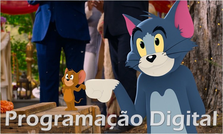 Cinema : Filme Tom e Jerry   - programacaodigital.com