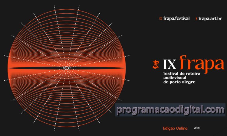 FRAPA 2021 : Festival de Roteiro Audiovisual de Porto Alegre - programacaodigital.com