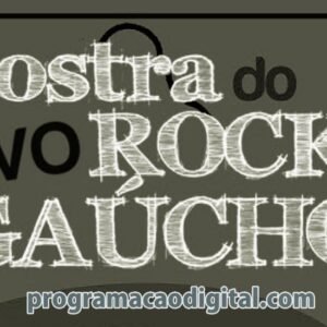 Mostra do Rock Gaúcho - Programação Digital Porto Alegre