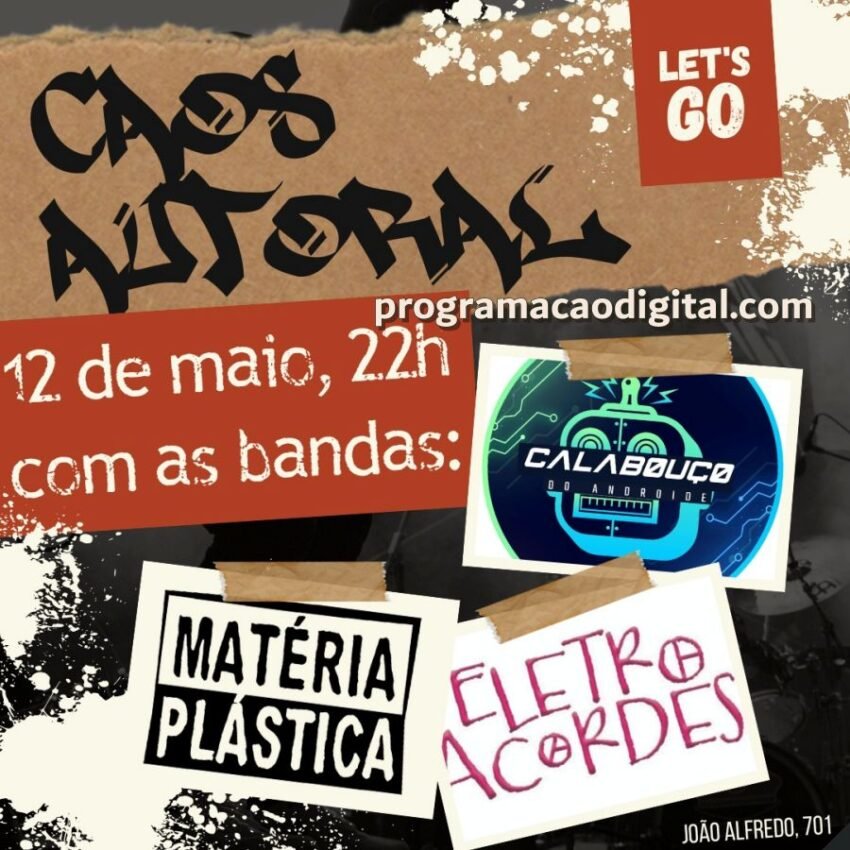 Caos Autoral : shows das bandas Matéria Plástica, Eletroacordes e Calabouço do Androide em Porto Alegre