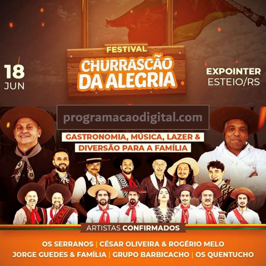 Festival Churrascão da Alegria em Esteio - programacaodigital.com