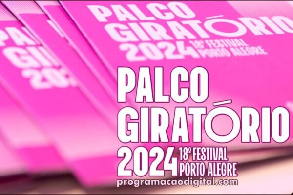 Festival Palco Giratório Sesc 2024 em Porto Alegre