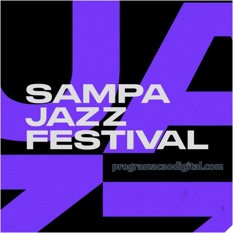 Sampa Jazz Festival -Programação Digital - programacaodigital.com