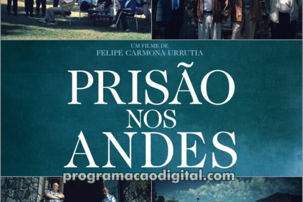 Filme 'Prisão nos Andes' : pôster, sinopse e trailer - programacaodigital.com