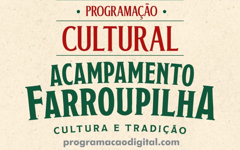 Programação Acampamento Farroupilha em Porto Alegre - programacaodigital.com