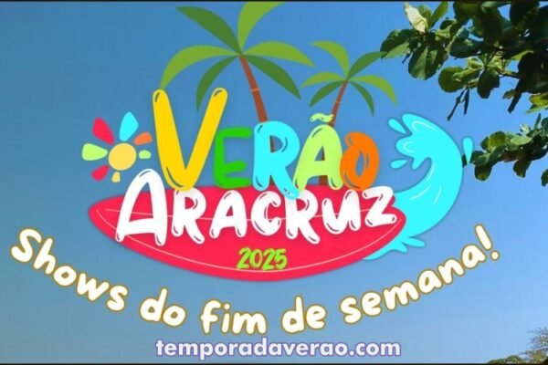 Programação dos shows nos balneários de Barra do Sahy, Sauê e Santa Cruz no Verão 2025 em Aracruz no litoral Capixaba