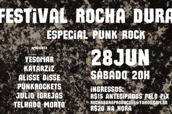 Festival Rocha Dura no Trilha Hub Cultural em Sapucaia do Sul terá show das bandas Punkrockets, Julio Igrejas, Yesomar, Katarziz, Telhado Morto e AlisseDisse Festival Rocha Dura no Trilha Hub Cultural em Sapucaia do Sul
