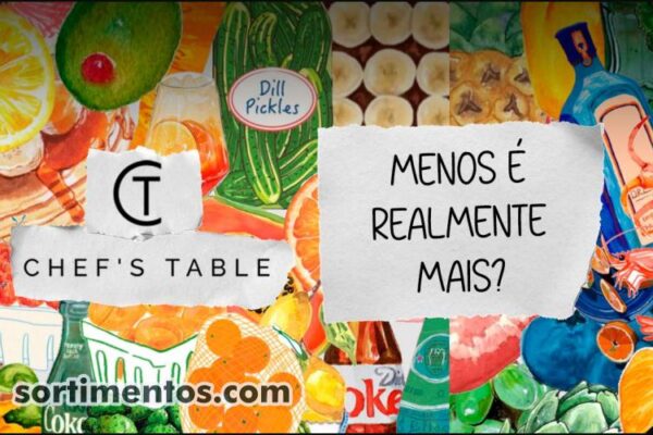 Chef’s Table no Shopping Iguatemi Porto Alegre chega com o tema “Menos é realmente mais?” Chef's Table no Shopping Iguatemi Porto Alegre - programacaodigital.com
