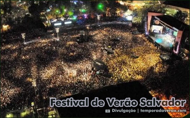 Festival de Verão Salvador na Bahia - Sortimento Programação Digital - https://programacaodigital.com/