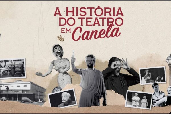 Historia do Teatro em Canela - programacaodigital.com