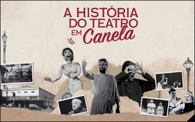 Historia do Teatro em Canela - programacaodigital.com