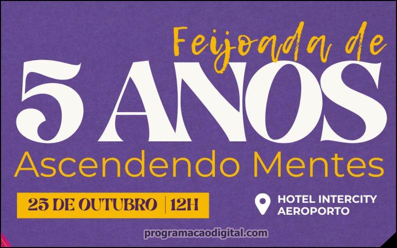 Feijoada Beneficente 5 anos do Instituto Ascendendo Mentes - programacaodigital.com