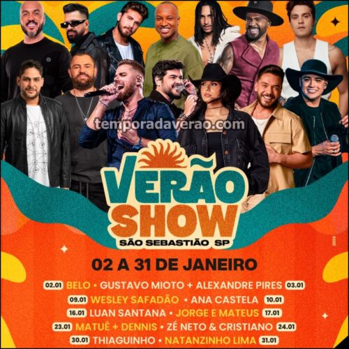 Programação Verão Show 2026 em São Sebastião no litoral paulista : confira os shows de 2 a 31 de janeiro