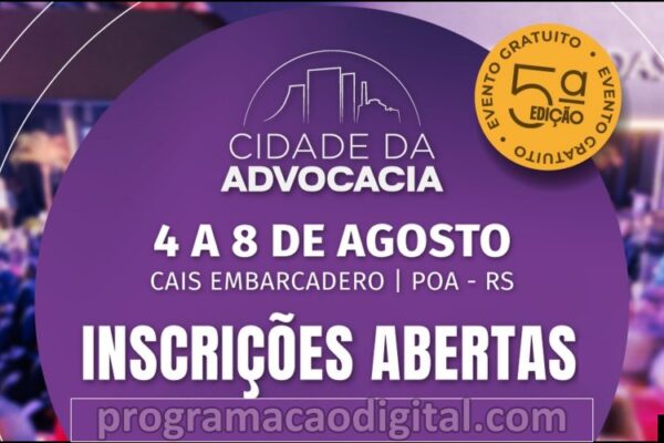OAB-RS abre inscrições para 5ª edição da Cidade da Advocacia, maior evento jurídico gratuito do Brasil