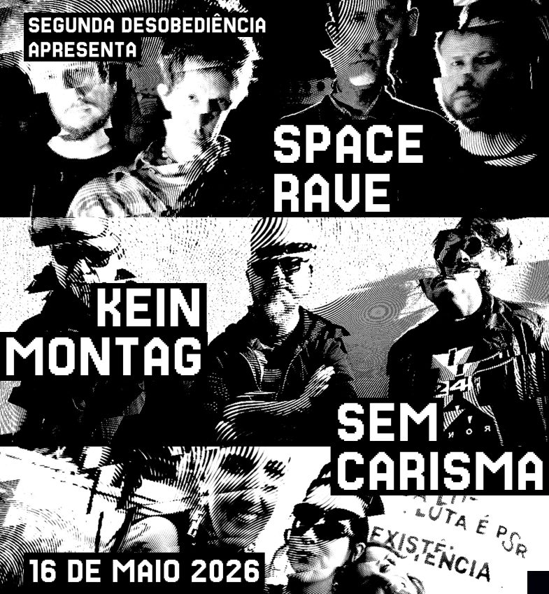Segunda Desobediência apresenta bandas Sem Carisma, kein Montag e Space Rave no Caos Bar em Porto Alegre