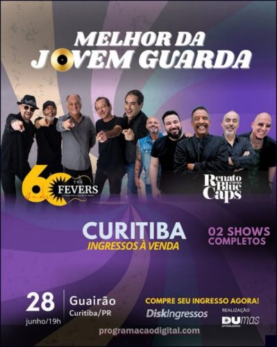 Shows The Fevers e Renato & Seus Blue Caps no Guairão em Curitiba