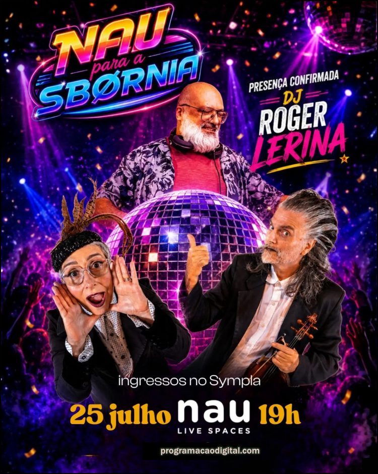 Festa-espetáculo Nau para a Sbørnia : intervenções artísticas, gastronomia temática e a presença do elenco de A Sbørnia Kontr'Atracka