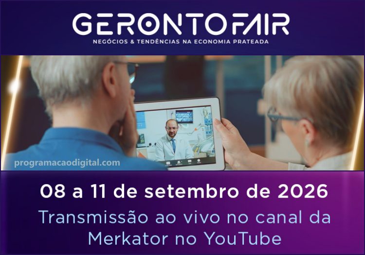 Geronto Fair 2026 edição online - programacaodigital.com