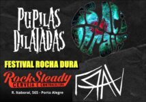 Festival Rocha Dura : shows com as bandas Frau, Pupilas Dilatadas e Os Aciderais no Rocksteady